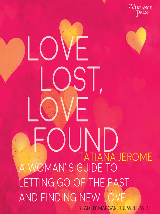 Title details for Love Lost, Love Found by Tatiana Jerome - Available